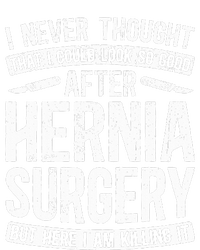 Post Hernia Surgery Recovery Funny Hernia Repair Recovery Hoodie