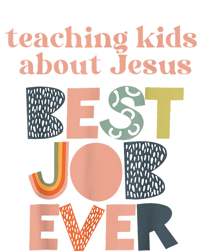 Teaching About Jesus Is The Best Job Ever Flat Bill Trucker Hat