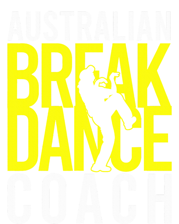 Australian Breakdance Coach Costume Break Dancer Matching T-Shirt