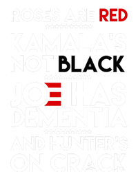 Roses Are Red Kamalas Not Black Joe Has Dementia Hooded Wearable Blanket