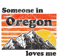 Someone In Oregon Loves Me T-Shirt