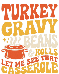 Turkey Gravy Beans And Rolls Funny Autumn Thanksgiving 2024 T-Shirt