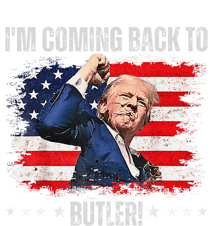 IM Coming Back To Butler Trump Fight Vote Trump President Full Zip Hoodie