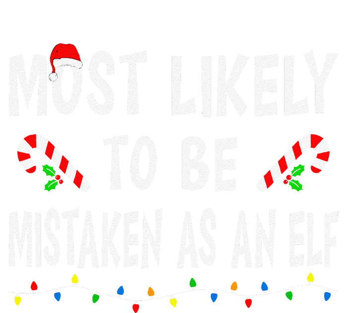 Most Likely To Be Mistaken As An Elf Family Christmas Xmas Kids T-Shirt