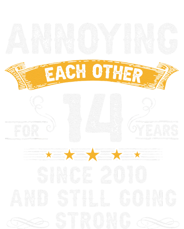 Annoying Each Other For 14 Years Couples Married Since 2010 Cooling Performance Crew T-Shirt