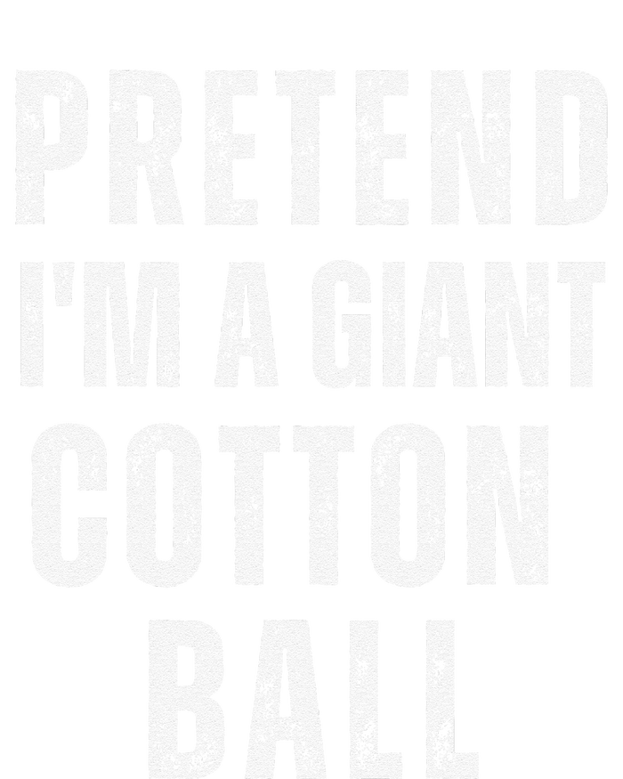 Pretend IM A Giant Cotton Ball Matching Costume Halloween Toddler Sweatshirt