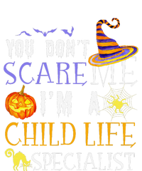 You DonT Scare Child Life Specialist Halloween Saying Fun T-Shirt