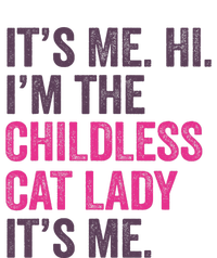 Its Me Hi IM The Childless Cat Lady ItS Me Softstyle CVC T-Shirt