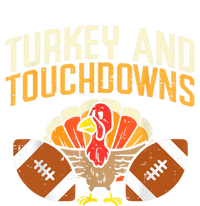 Turkey And Touchdowns Thanksgiving Football Great Gift T-Shirt