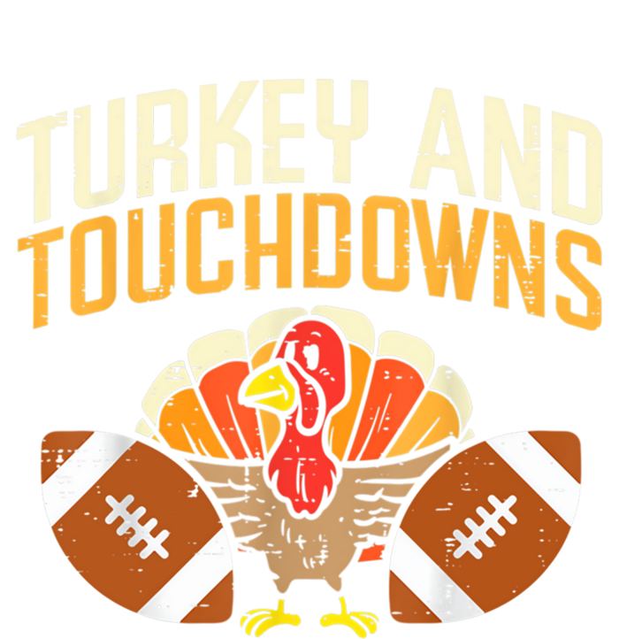 Turkey And Touchdowns Thanksgiving Football Great Gift T-Shirt