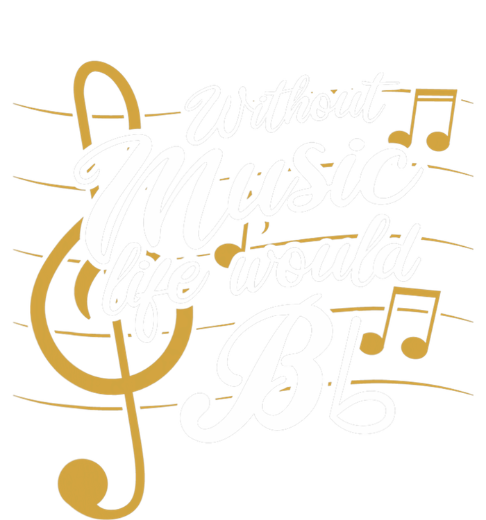 Without Music Life Would B Flat Ii Funny Music Quotes Toddler Hoodie