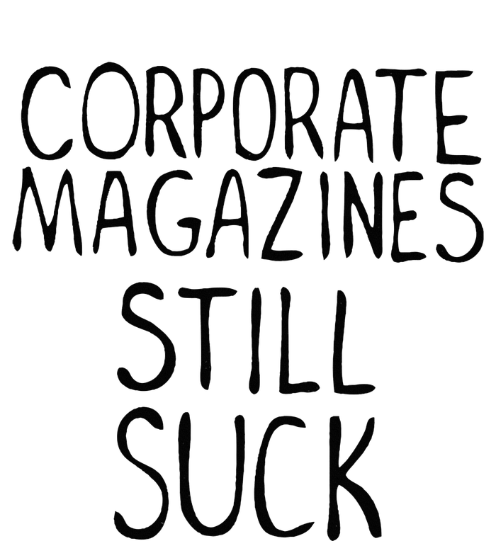 Corporate Magazines Still Suck 90s Grunge Is Dead Music Rock T-Shirt