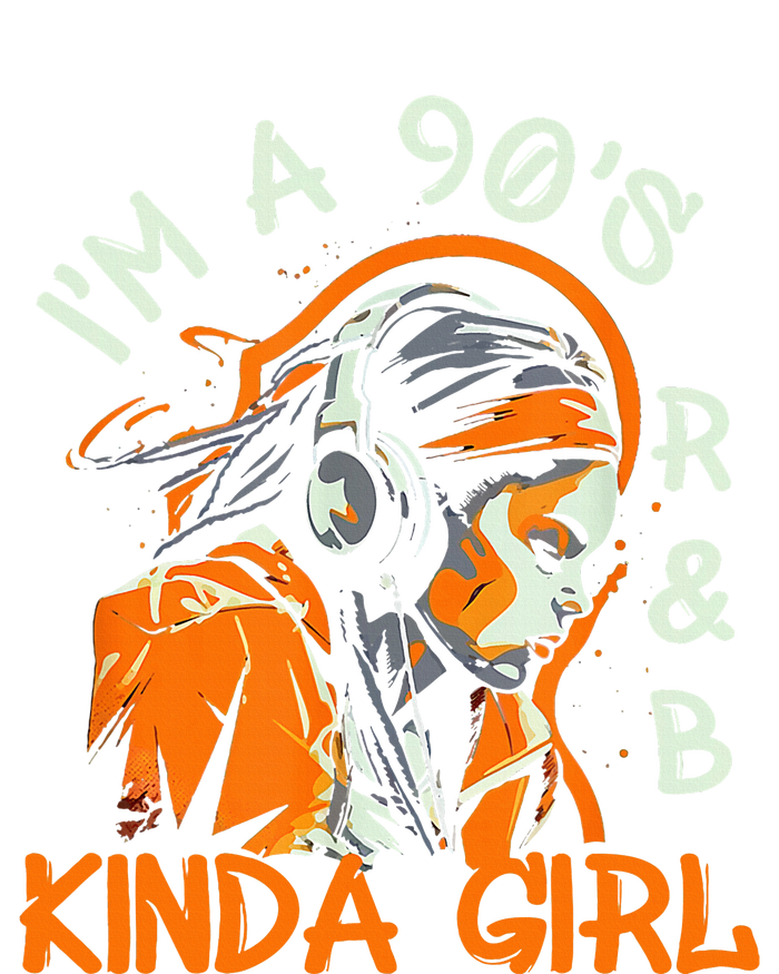 90s Soul Music IM A 90S R&B Kinda Girl Rnb Hip Hop Music T-Shirt