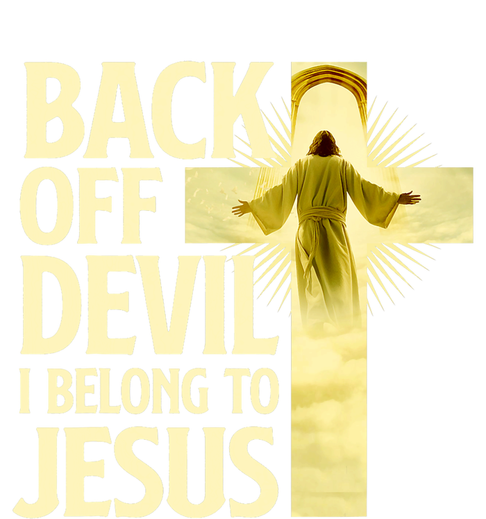 Back Off Devil I Belong To Jesus Cross Christian Believer T-Shirt