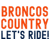 Broncos Country LetS Ride! Sports Team Fans T-Shirt