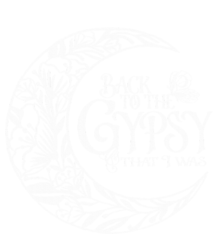 Back To The Gypsy That I Was T-Shirt