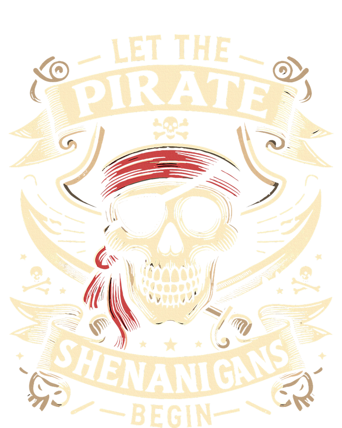 Halloween Skull Let The Pirate Shenanigans Begin T-Shirt