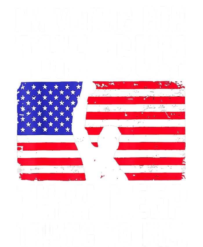 Us Flag Im Voting For The Guy They Keep Trying To Kill Gift Toddler Sweatshirt