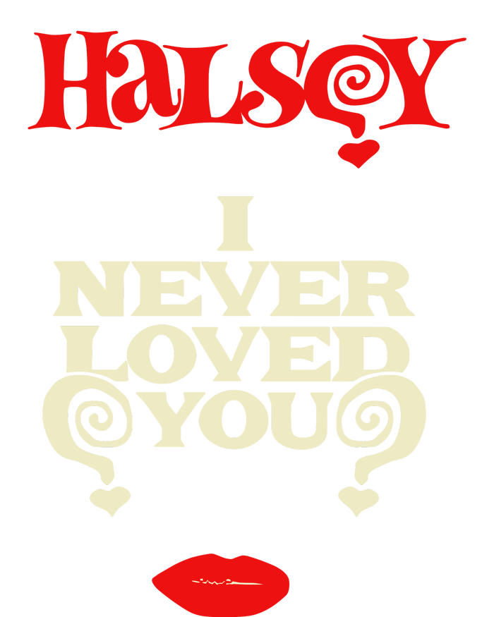 Limited Halsey I Never Loved You Button