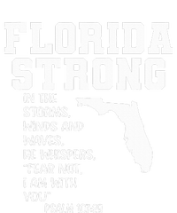 Florida Strong In The Storms Winds And Waves He Whispers T-Shirt