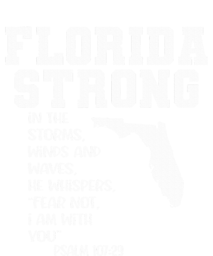 Florida Strong In The Storms Winds And Waves He Whispers T-Shirt