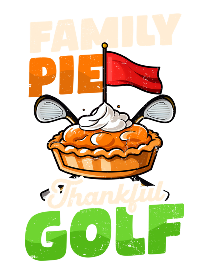 Family Pie Thankful Golf Design Thanksgiving Golf Gift T-Shirt