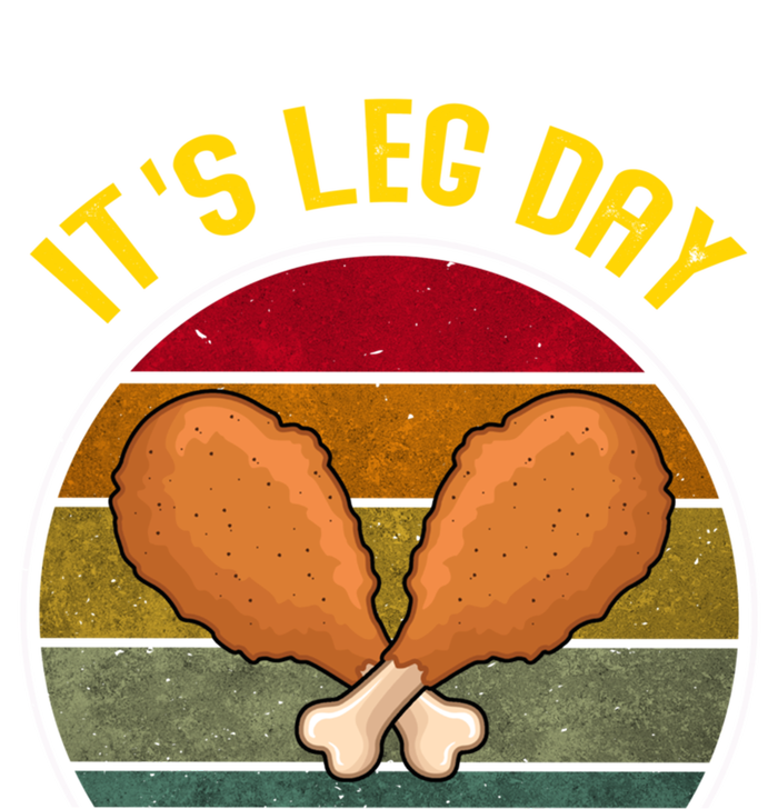 Funny Retro Turkey Day Leg Cute Gift ItS Leg Day Thanksgiving Meaningful Gift T-Shirt