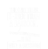 Me With A Bassoon Sexier Than A Bassoon Funny T-Shirt