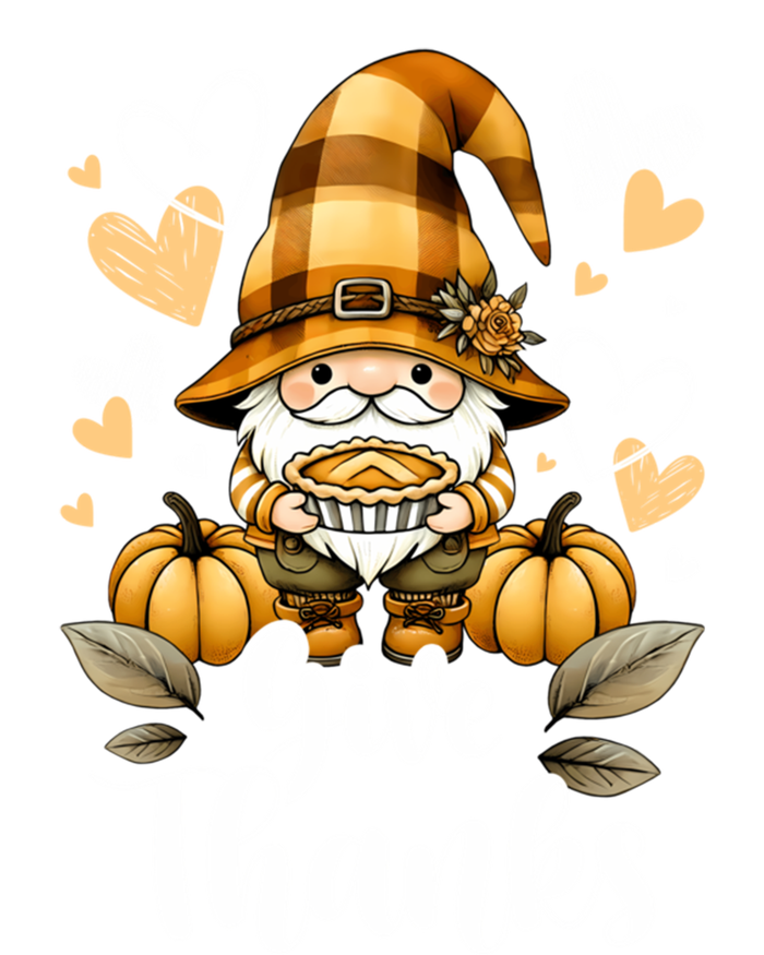 Give Thanks Gnome Pumpkin Pie Thanksgiving Gift T-Shirt