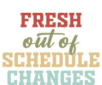 Fresh Out Of Schedule Changes Funny School Counselor Hoodie