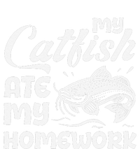 My Catfish Ate My Homework Funny Catfishing Fisherman T-Shirt