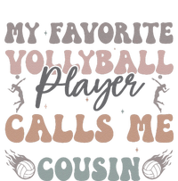 My Favorite Volleyball Player Calls Me Cousin Funny Cousins T-Shirt