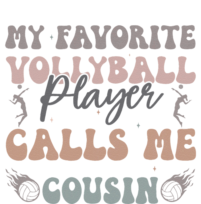 My Favorite Volleyball Player Calls Me Cousin Funny Cousins T-Shirt