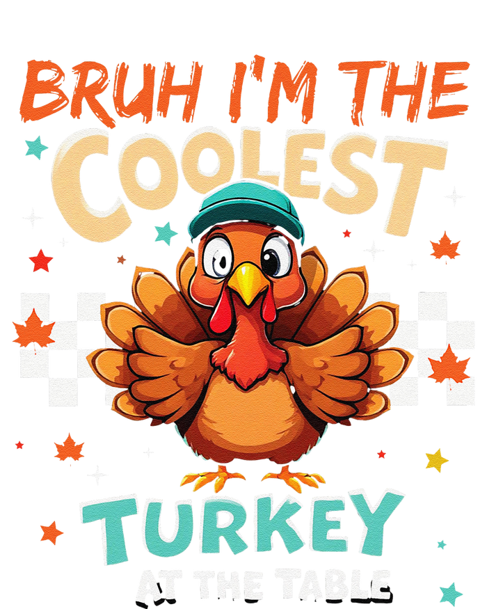 Thanksgiving Bruh Coolest Turkey At The Table Womens Funnel Neck Pullover Hood