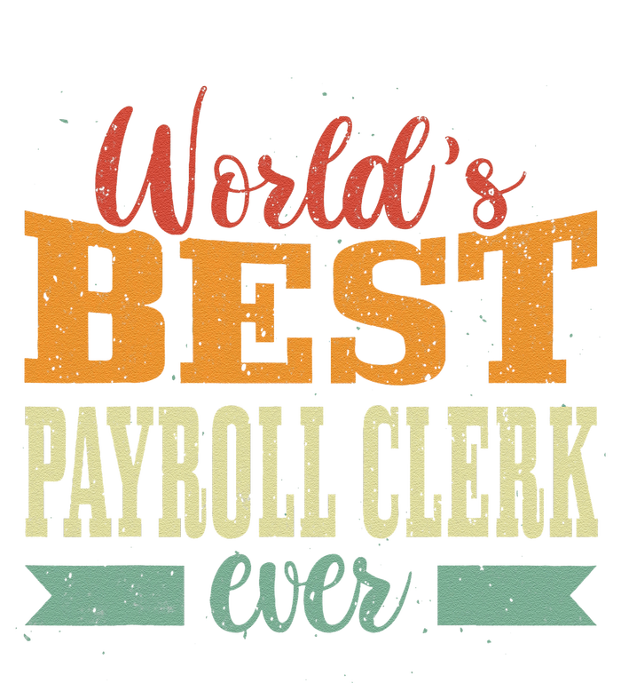 Retro Motif Worlds Best Payroll Clerk Ladies Essential Flowy Tank