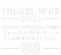 Theater Nerd Musical Broadway Drama Lover Novelty T-Shirt