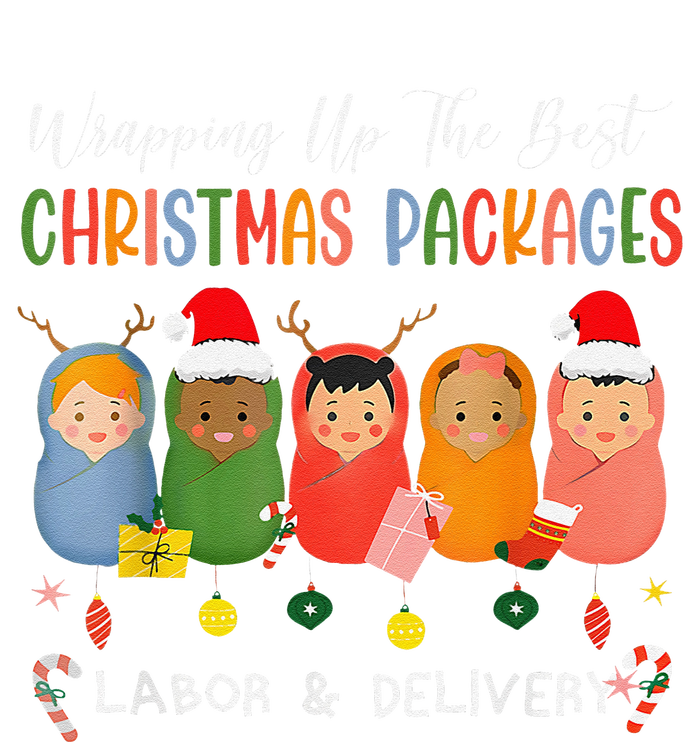 Wrapping Up The Best Christmas Packages Labor Delivery Nurse T-Shirt