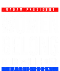 Belong In The White House Madam President Kamala Cute Gift Insulated Varsity Jacket