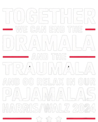 Together We Can End The Dramala And The Traumala T-Shirt