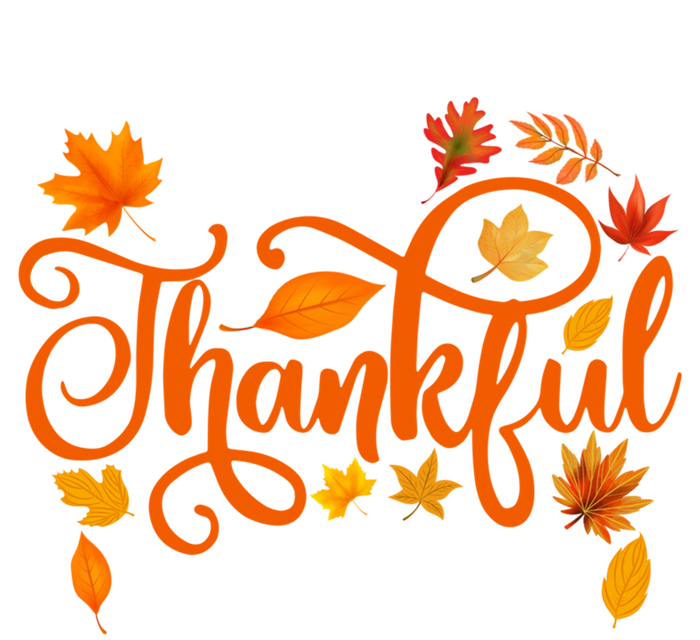 One Thankful Momma Funny Fall Autumn Thanksgiving Great Gift T-Shirt