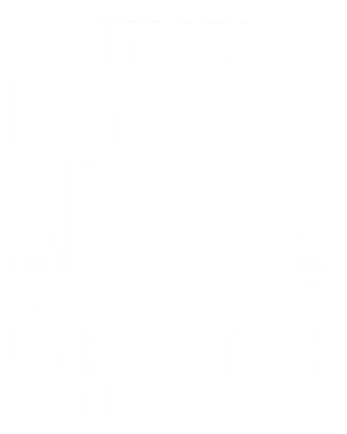 IM My FamilyS Unpaid Tech Support Funny Computer Engineer Funny Gift 16 in Basic Backpack