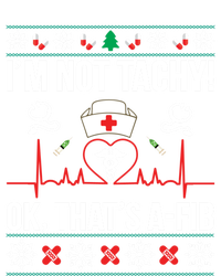 IM Not Tachy! Ok ThatS Afib Nurse Ugly Xmas Gift T-Shirt