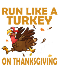 Run Like A Turkey On Thanksgiving Funny Running Runner Gift Tall Sweatshirt