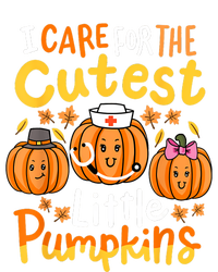 Thanksgiving Nurse I Care For The Cutest Little Pumpkins T-Shirt