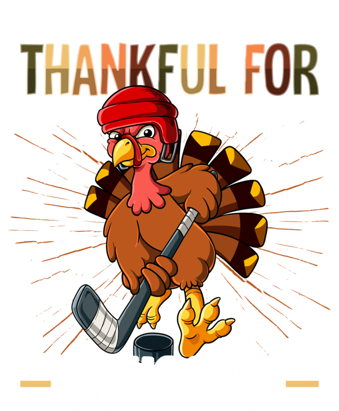 Thanksgiving Turkey Thankful For Ice Hockey Meaningful Gift Canvas