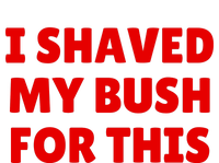 I Shaved My Bush For This Funny Pool Party Performance Sprint T-Shirt