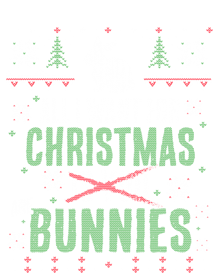 Xmas Gift All I Want For Christmas Are Bunnies T-Shirt