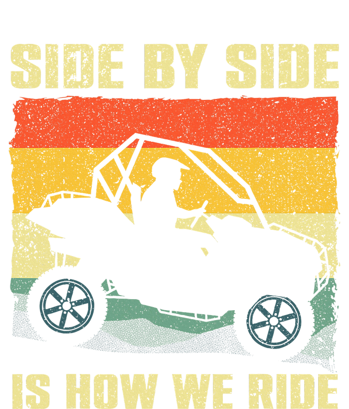 Sxs Design Sxs Utv Side By Side Vehicle T-Shirt