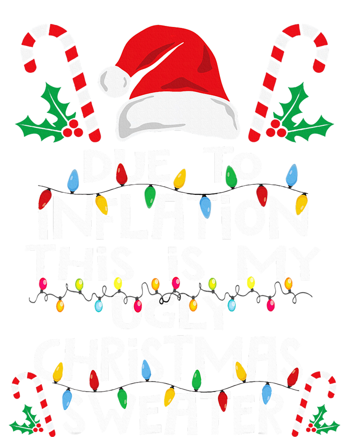 Due To Inflation Ugly Christmas Sweaters Performance Sprint T-Shirt