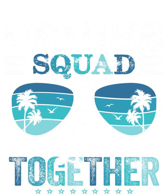 Cruise Squad 2025 Making Memories Together Trip Vacation T-Shirt